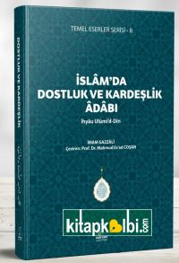 İslamda Dostluk ve Kardeşlik Adabı