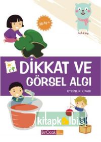 Dikkat ve Görsel Algı Etkinlik Kitabı