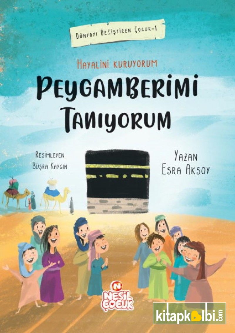 Hayalini Kuruyorum Peygamberimi Tanıyorum