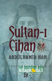 Sultanı Cihan Abdülhamid Han