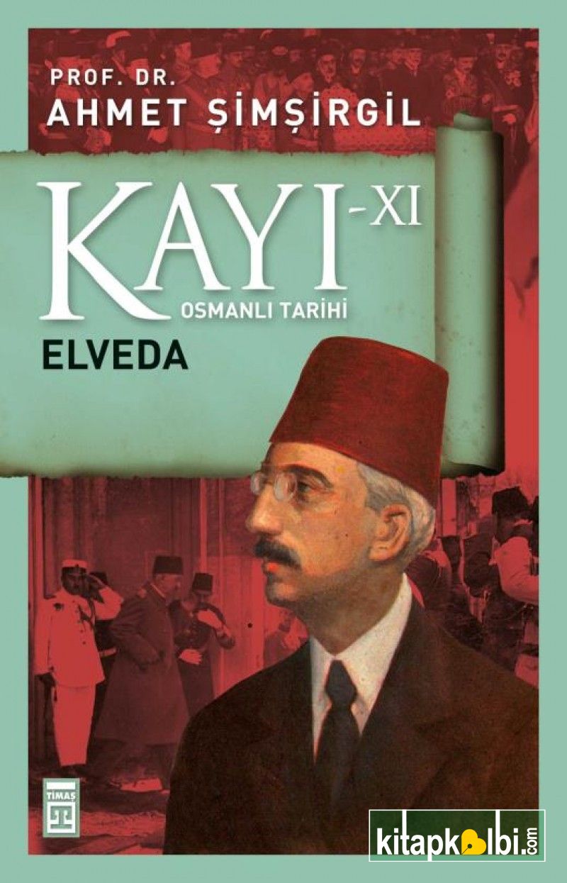 Kayı XI Elveda