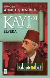 Kayı XI Elveda