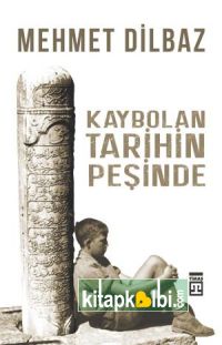 Kaybolan Tarihin Peşinde