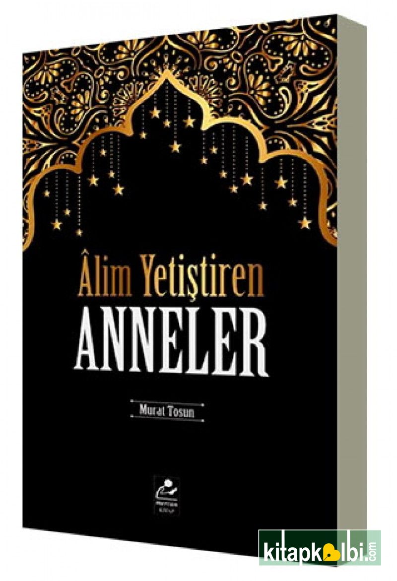 Alim Yetiştiren Anneler