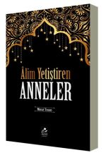 Alim Yetiştiren Anneler