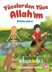 Yücelerden Yüce Allahım Allahuekber