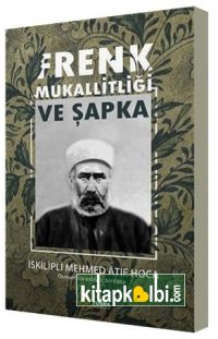 Frenk Mukallitliği ve Şapka