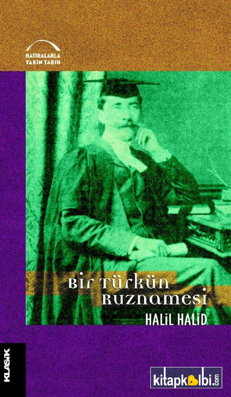 Bir Türkün Ruznamesi İngiliz Siyaseti Üzerine Yazılar