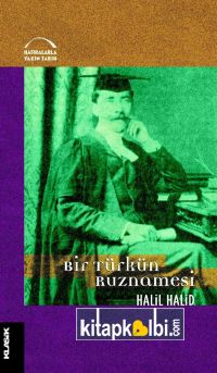 Bir Türkün Ruznamesi İngiliz Siyaseti Üzerine Yazılar
