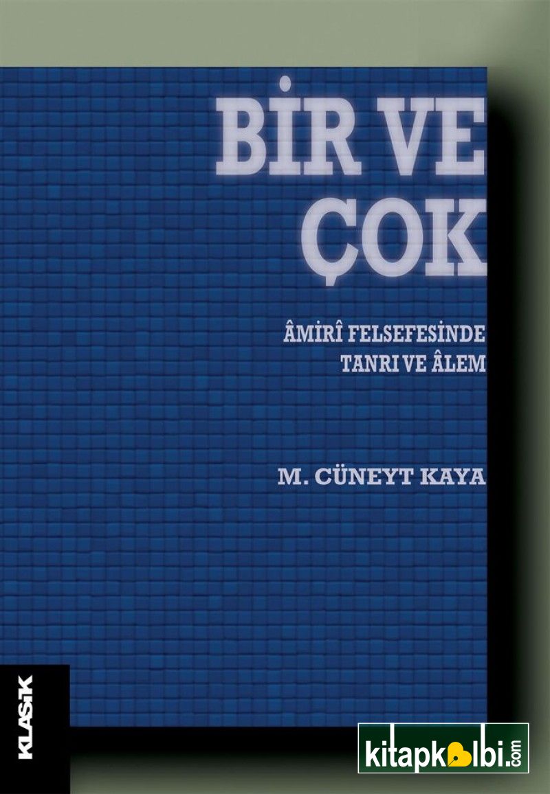 Bir ve Çok Âmirî Felsefesinde Tanrı ve Âlem