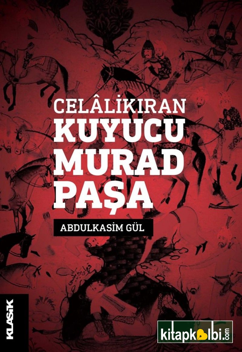 Celâlikıran Kuyucu Murad Paşa