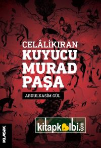 Celâlikıran Kuyucu Murad Paşa