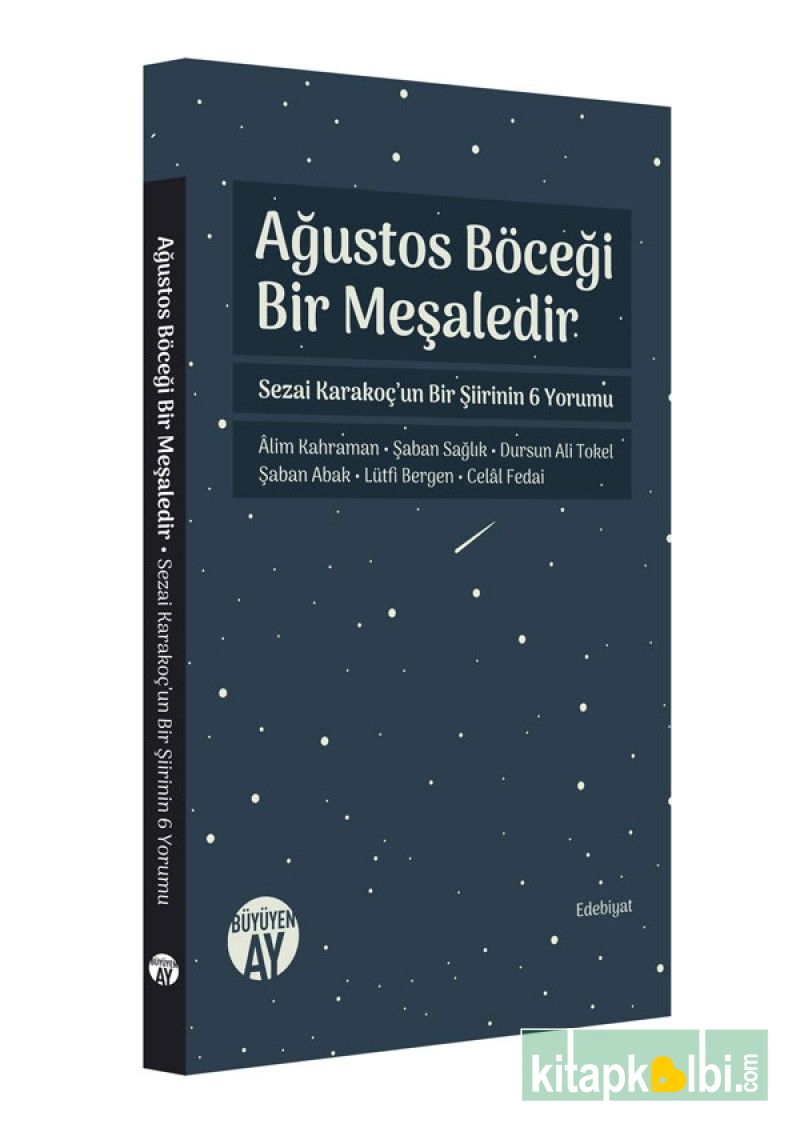 Ağustos Böceği Bir Meşaledir