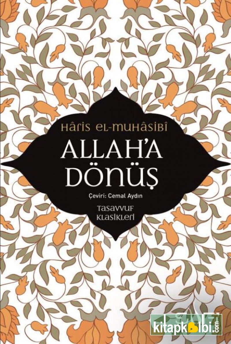 Allaha Dönüş Haris el Muhasibi