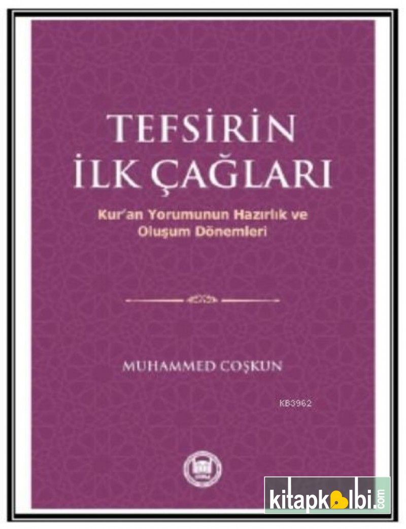 Tefsirin İlk Çağları