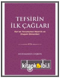 Tefsirin İlk Çağları