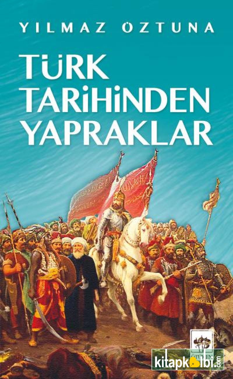 Türk Tarihinden Yapraklar