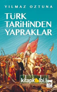 Türk Tarihinden Yapraklar