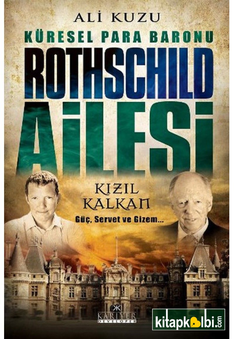 Küresel Para Baronu Rothschıld Ailesi