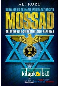 MOSSAD Dünyanın En Acımasız İstihbarat Örgütü