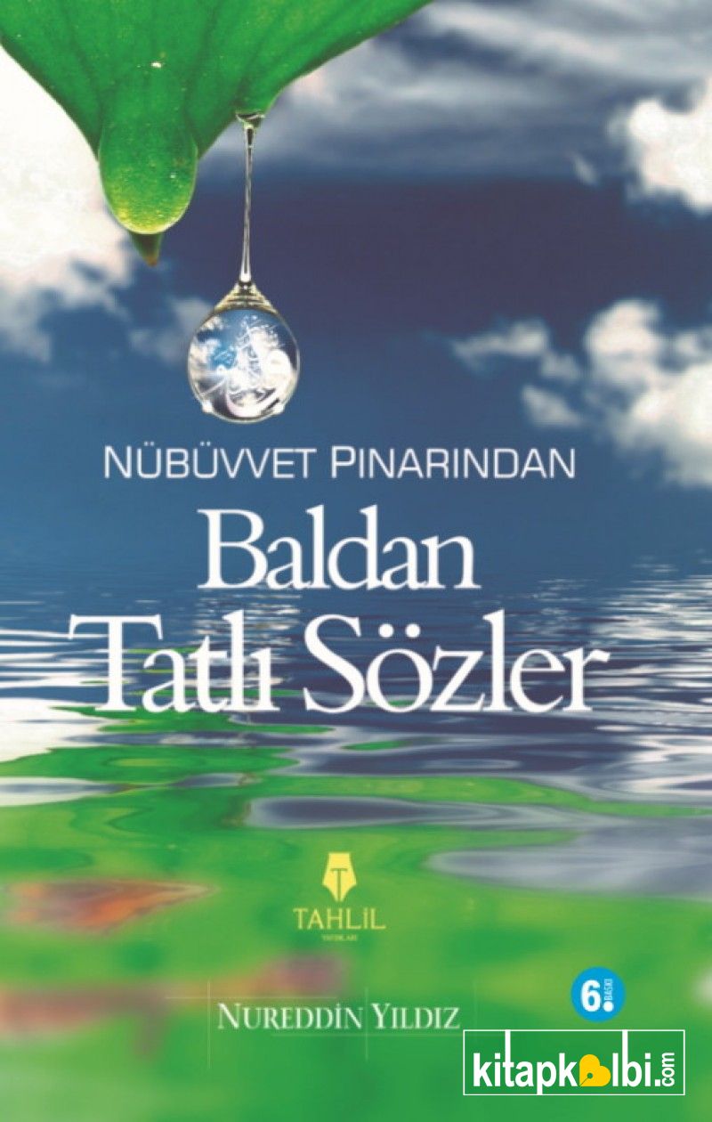 Baldan Tatlı Sözler Nübüvvet Pınarından