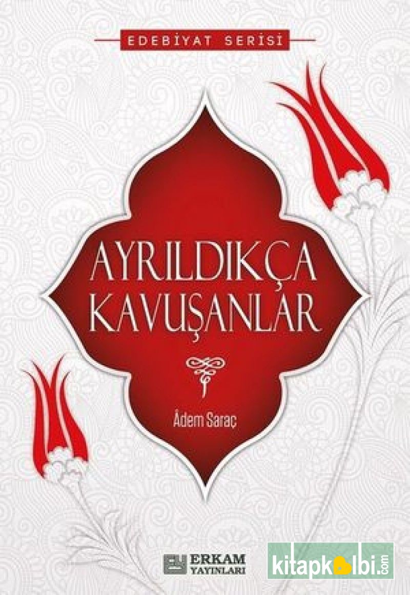 Ayrıldıkça Kavuşanlar