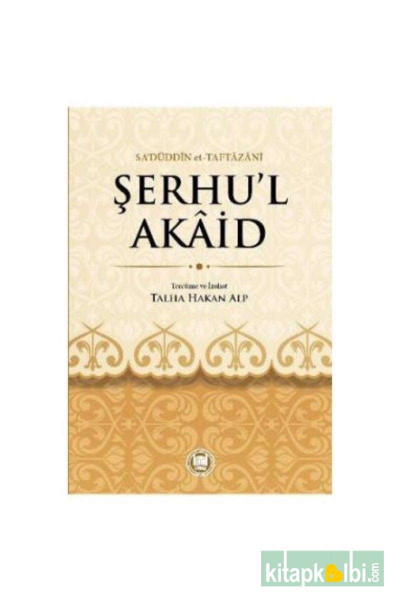 Şerhül Akaid Sadüddin Taftazani 