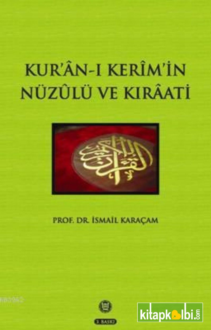 Kuranı Kerimin Nuzulü ve Kıraatı