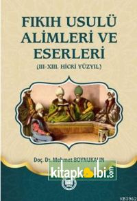 Fıkıh Usulü Alimleri ve Eserleri 