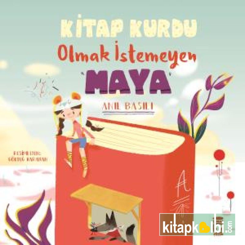 Kitap Kurdu Olmak İstemeyen Maya