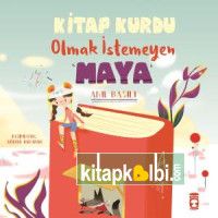 Kitap Kurdu Olmak İstemeyen Maya