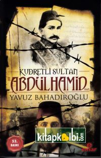 Kudretli Sultan 2. Abdülhamid Han