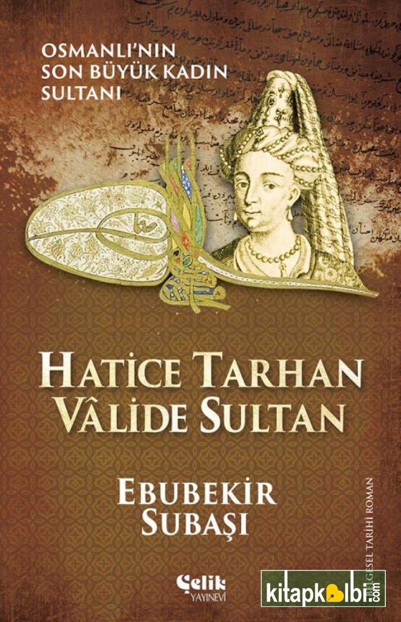 Hatice Tarhan Valide Sultan