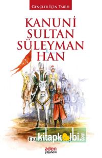 Kanuni Sultan Süleyman Han