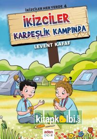 İkizciler Kardeşlik Kampında