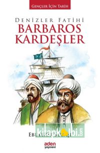 Denizler Fatihi Barbaros Kardeşler