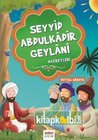 Seyyid Abdulkadir Geylani Hazretleri