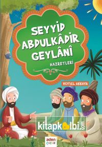 Seyyid Abdulkadir Geylani Hazretleri