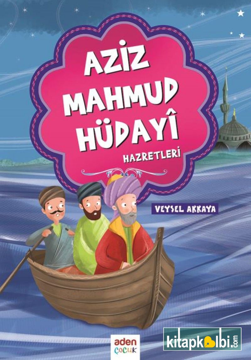  Aziz Mahmud Hüdayi Hazretleri