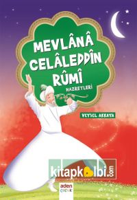 Mevlana Celaleddin Rumi Hazretleri