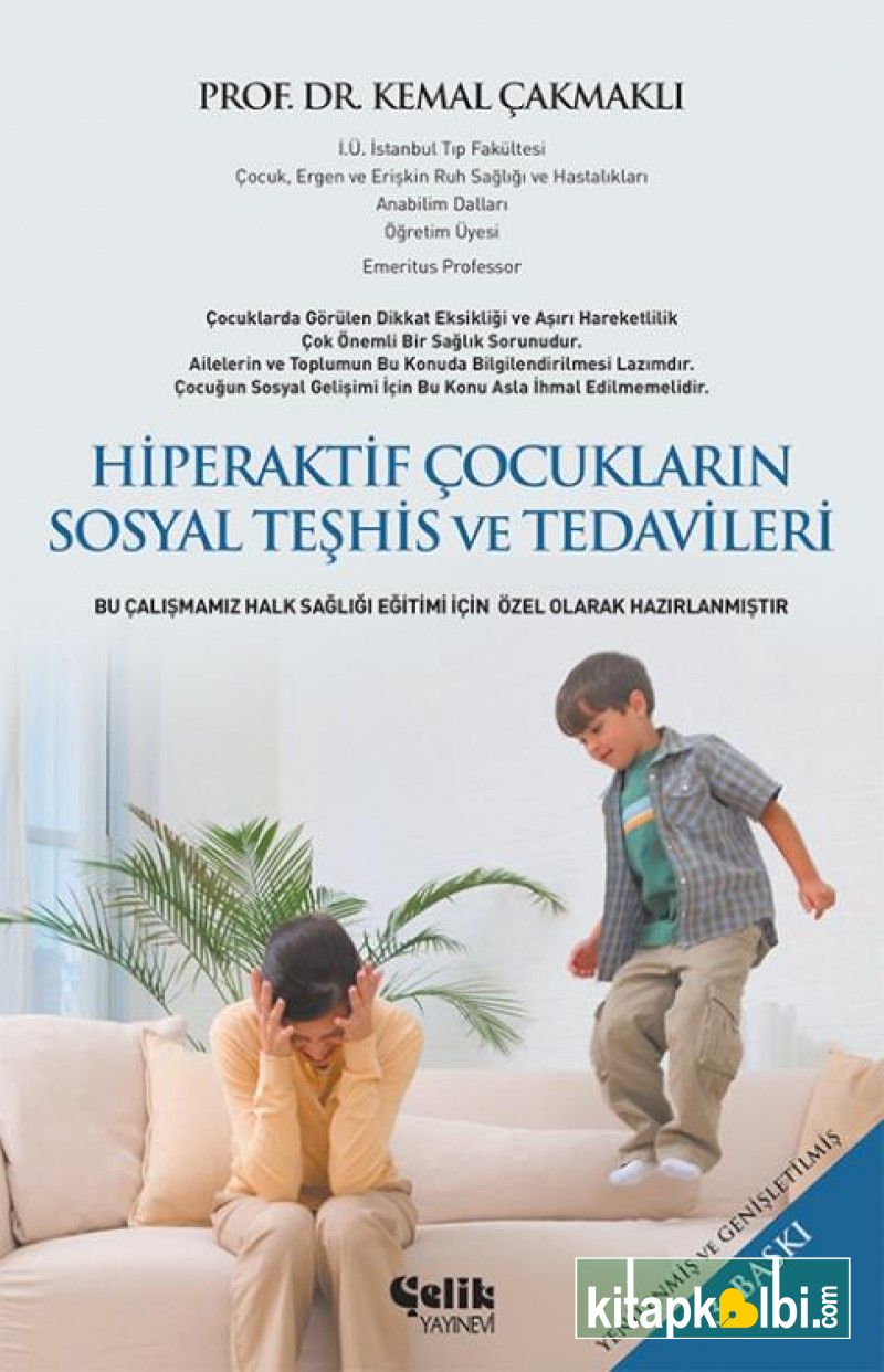 Hiperaktif Çocukların Sosyal Teşhis ve Tedavileri