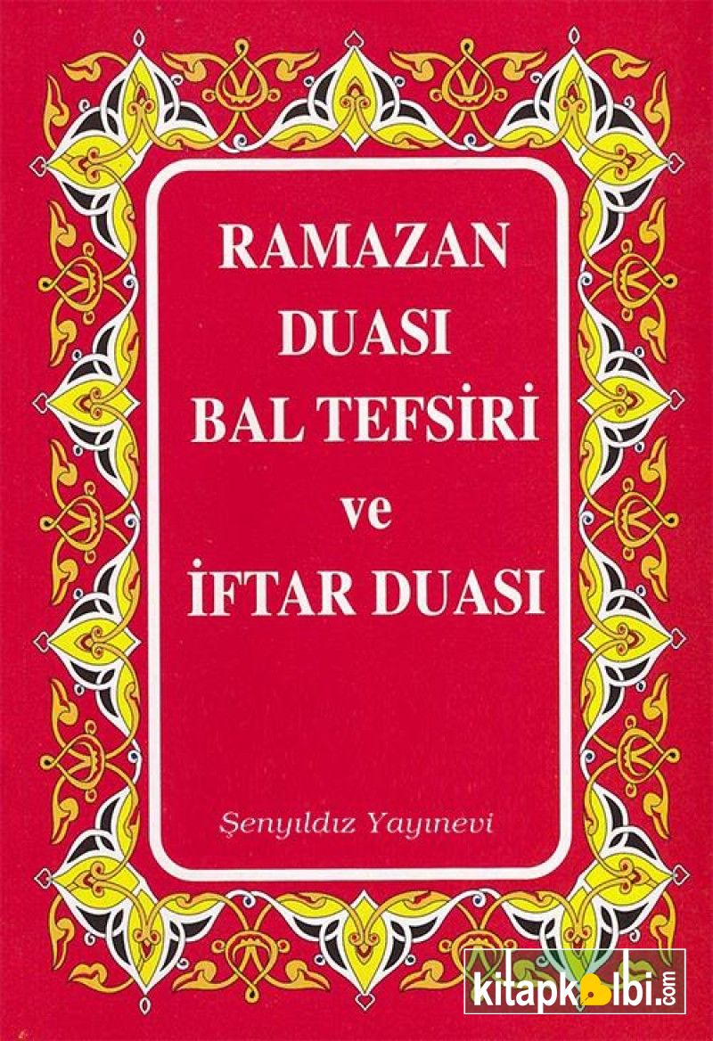 Ramazan Duası Bal Tefsiri ve İftar Duası