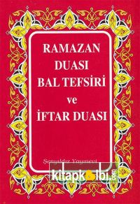 Ramazan Duası Bal Tefsiri ve İftar Duası