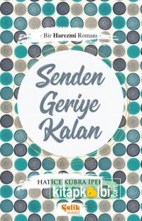 Senden Geriye Kalan