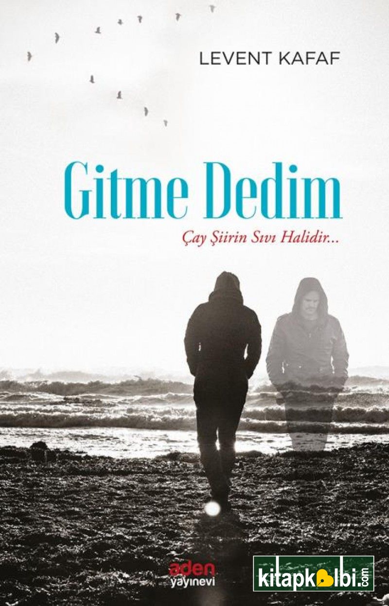 Gitme Dedim