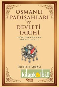 Osmanlı Padişahları ve Devleti Tarihi