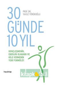 30 Günde 10 Yıl