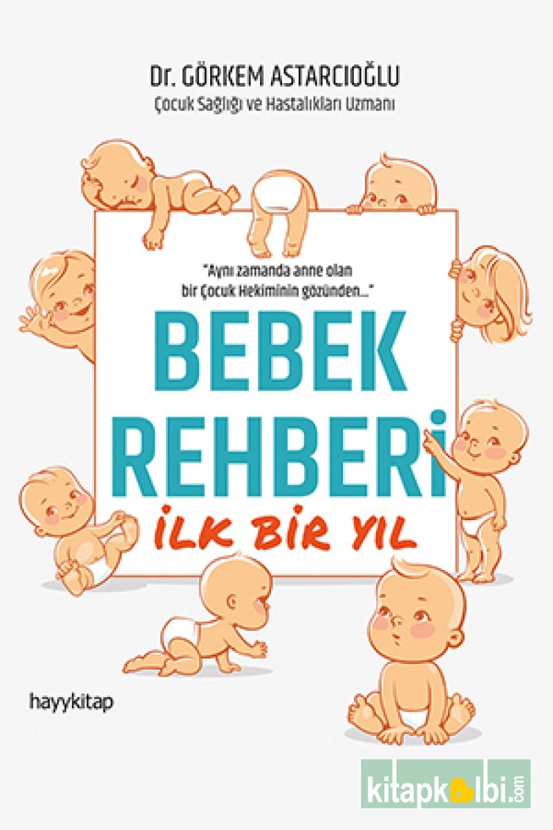 Bebek Rehberi İlk Bir Yıl