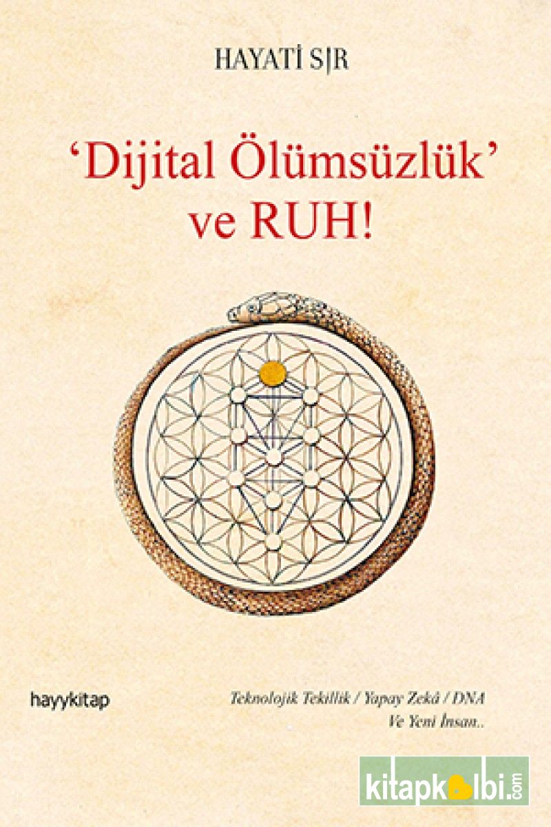 Dijital Ölümsüzlük Ve Ruh