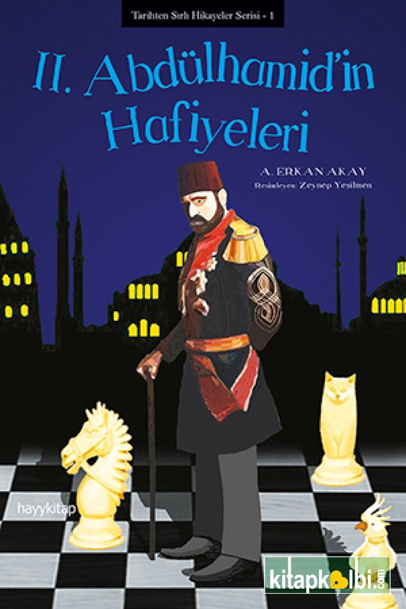 2. Abdülhamidin Hafiyeleri